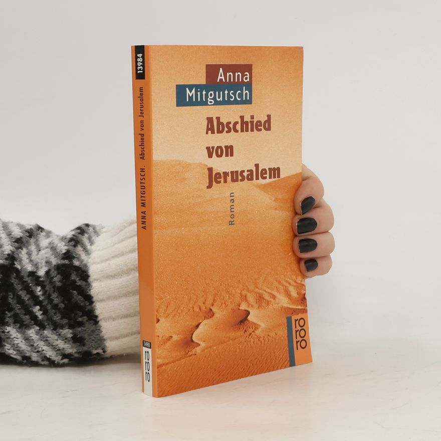 Anna Mitgutsch Abschied von Jerusalem