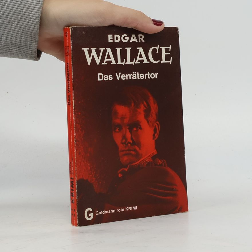 Edgar Wallace Das Verrätertor