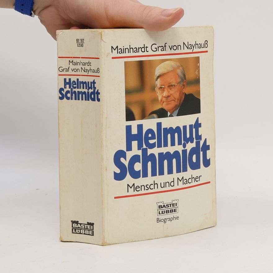 Mainhardt Graf von Nayhauß Helmut Schmidt
