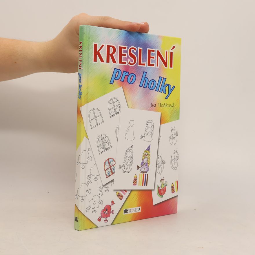 Iva Hoňková Kreslení pro holky