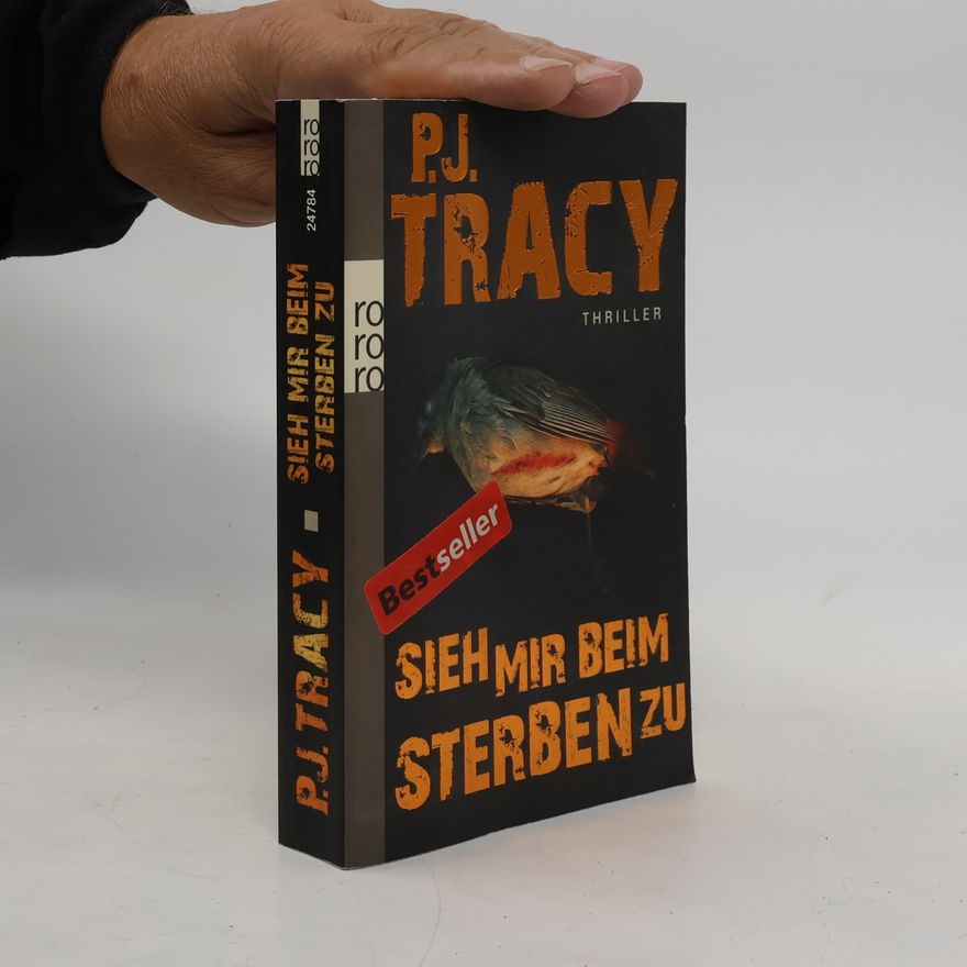 P. J. Tracy Sieh mir beim Sterben zu