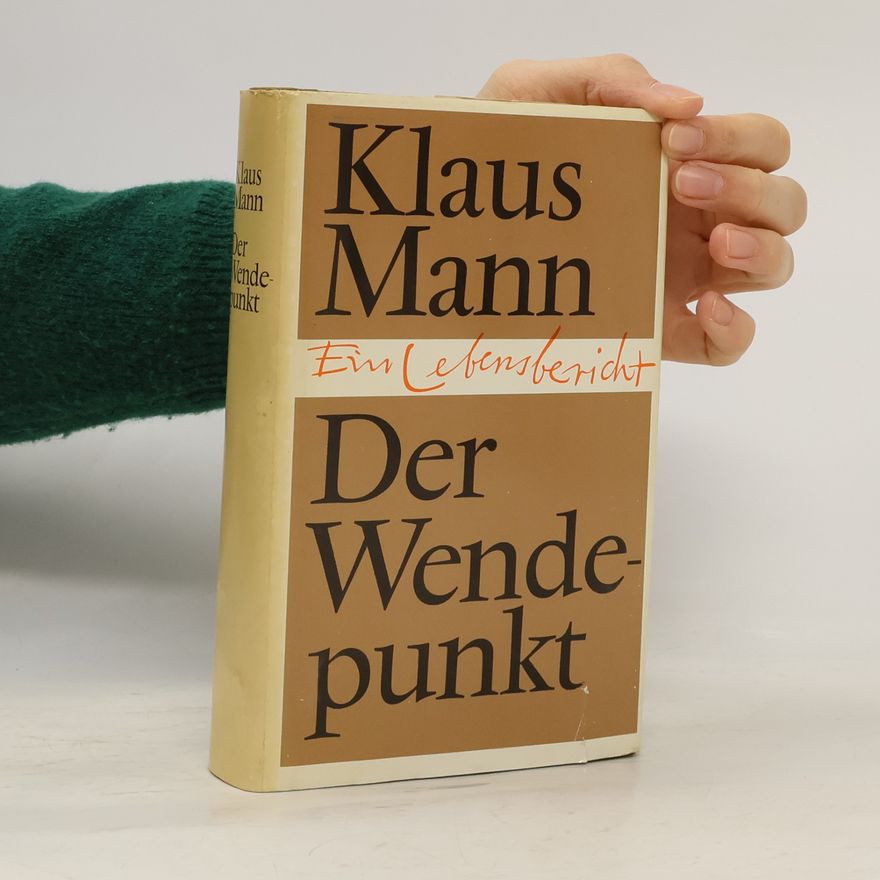 Klaus Mann Der Wendepunkt
