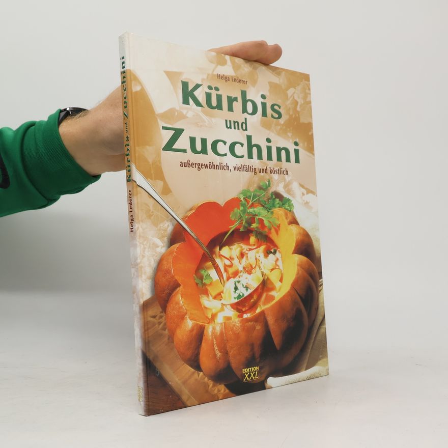 Helga Lederer Kürbis und Zucchini