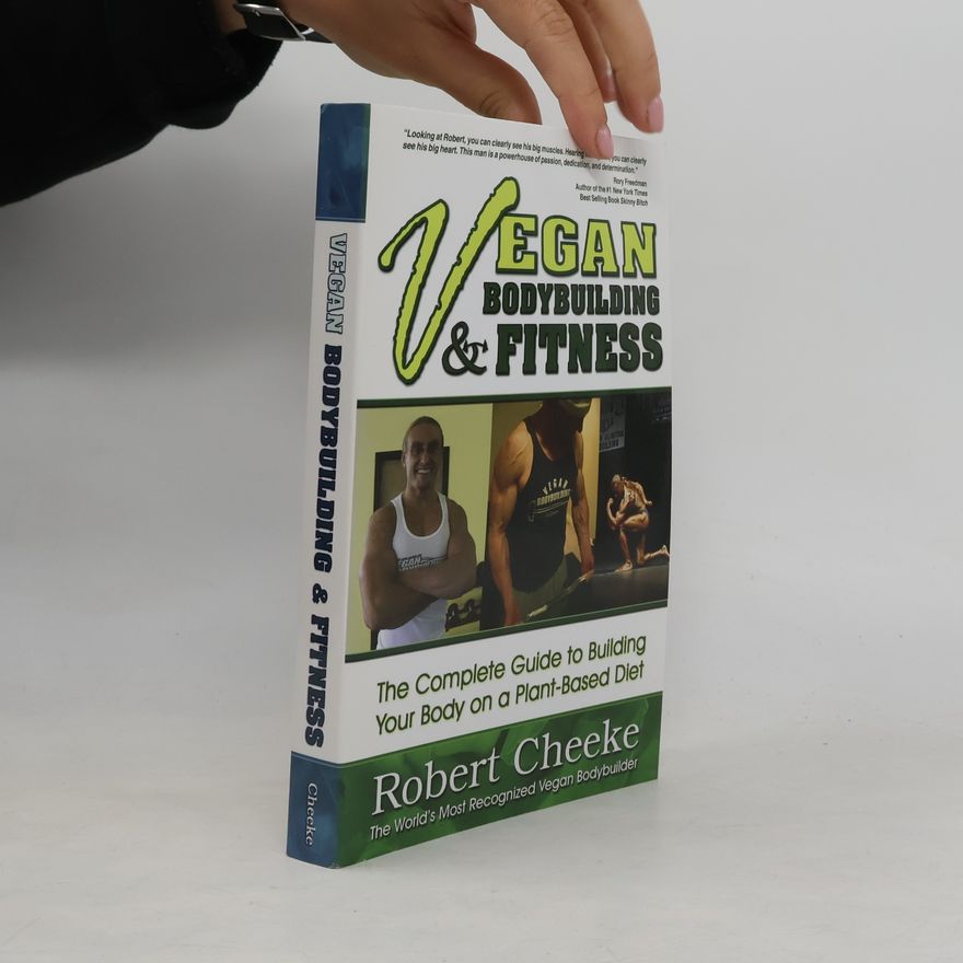 Peter Robert Cheeke Vegan Bodybuilding & Fitness