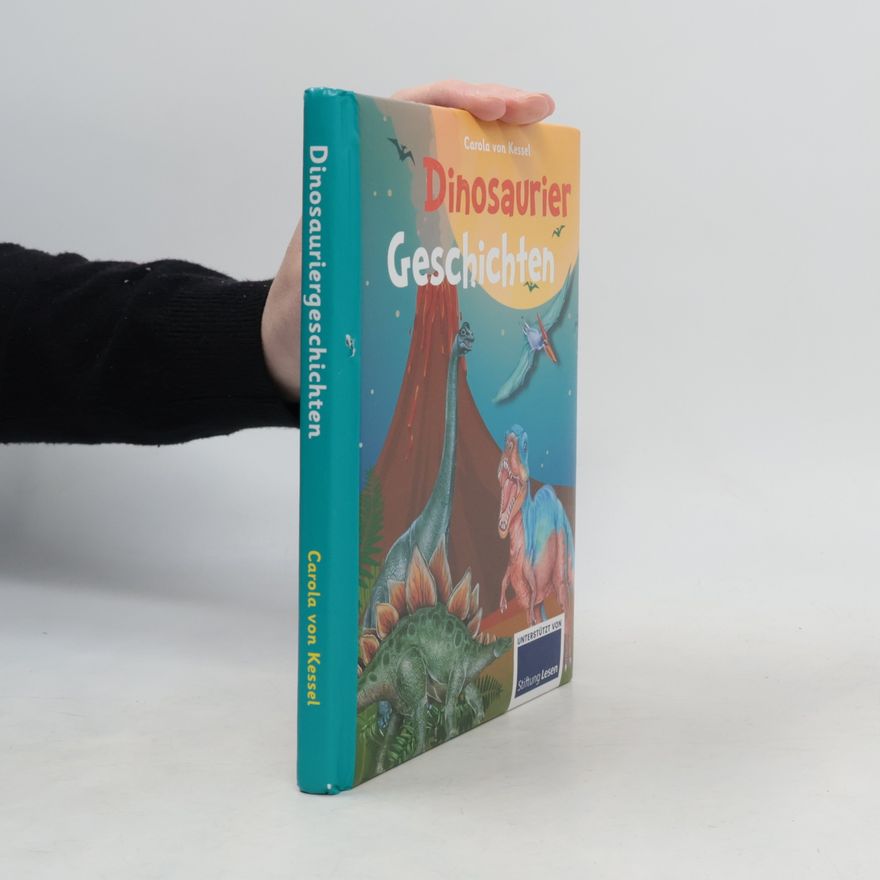 Carola von Kessel Dinosauriergeschichten