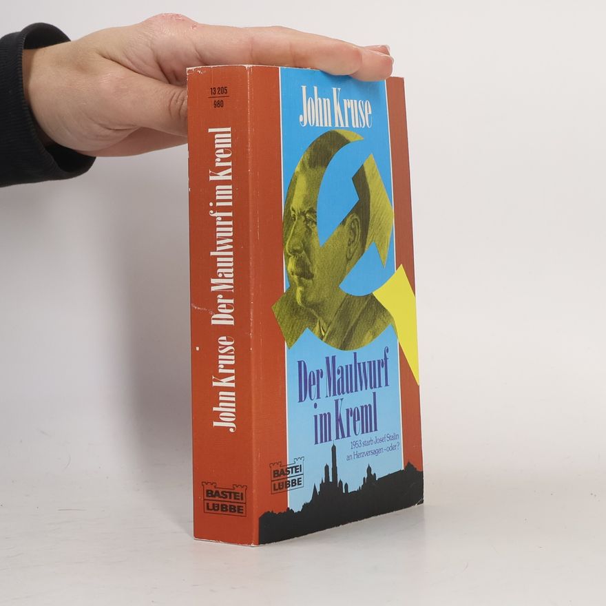 John Kruse Der Maulwurf im Kreml. Polit-Thriller