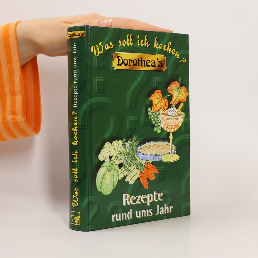 Dorothea Haselkamp Was soll ich kochen? Rezepte rund ums Jahr