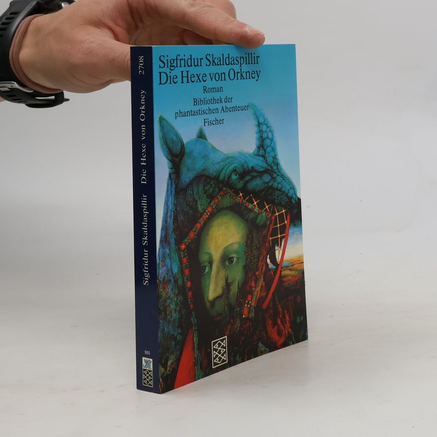 Sigfridur Skaldaspillir Die Hexe von Orkney