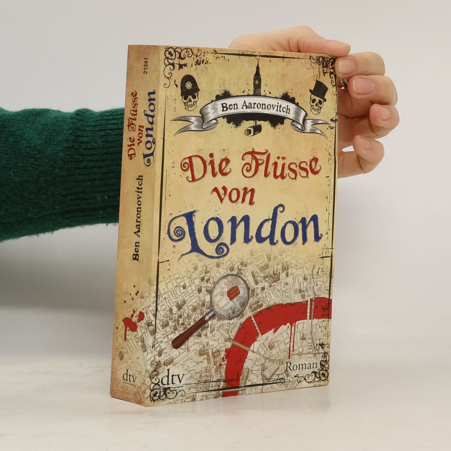Ben Aaronovitch Die Flüsse von London