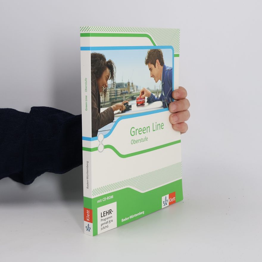 Unknown Green Line Oberstufe. Klasse 11/12 (G8), Klasse 12/13 (G9). Schülerbuch mit CD-ROM. Ausgabe 2015. Baden-Württemberg