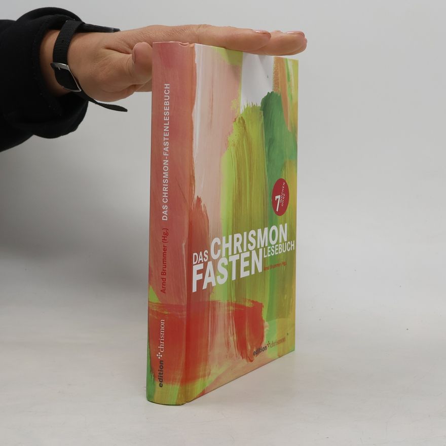 Arnd Brummer Edition Chrismon: Das chrismon-Fastenlesebuch