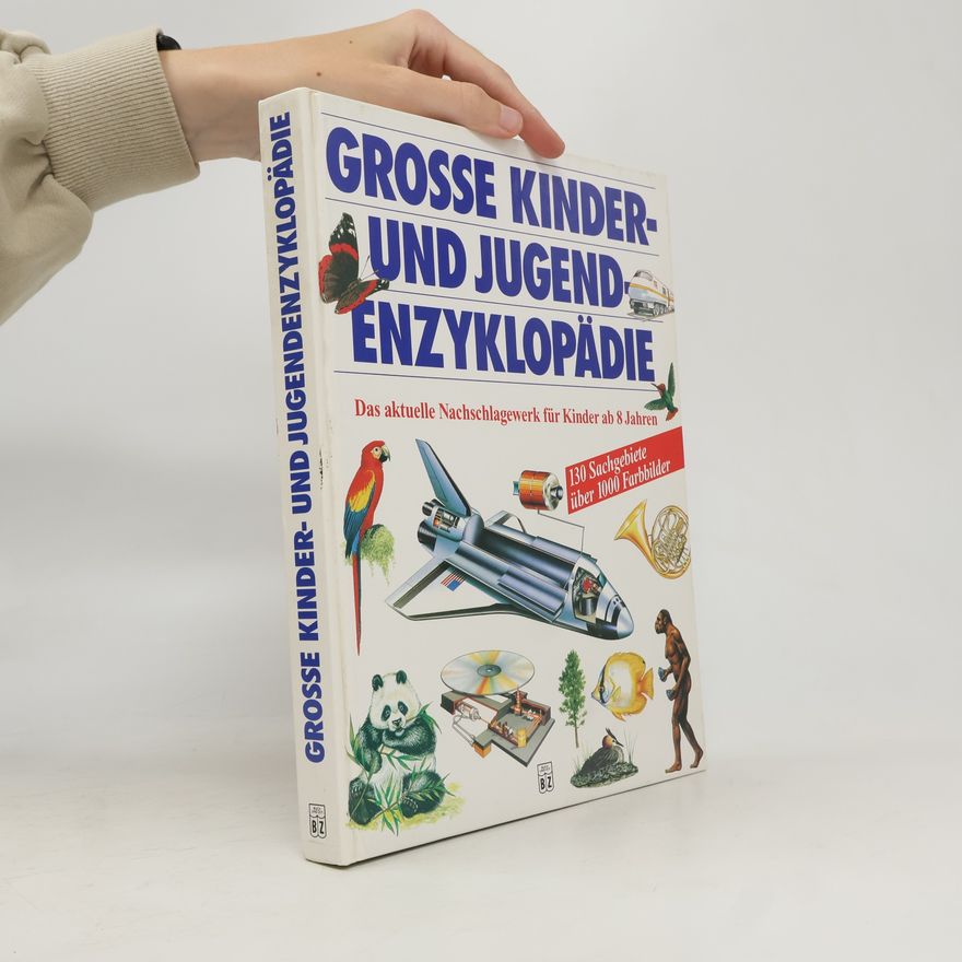 Autorenkollektiv Grosse Kinder - und Jugend Enzyklopädie