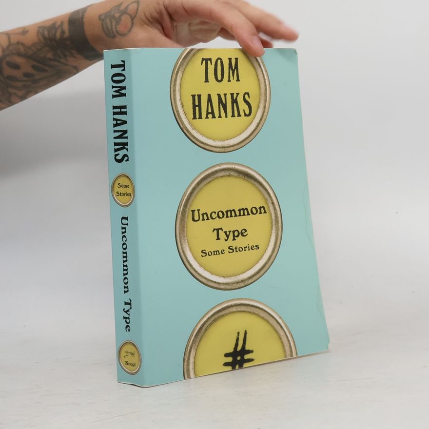 Tom Hanks Uncommon Type