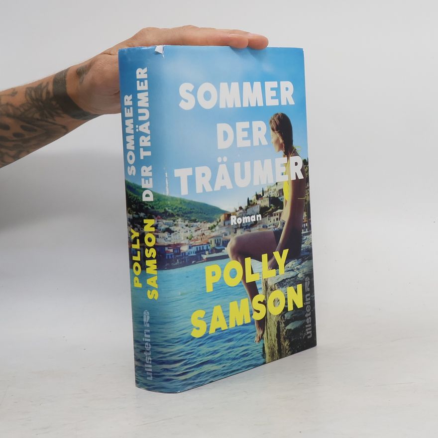 Polly Samson Sommer der Träumer