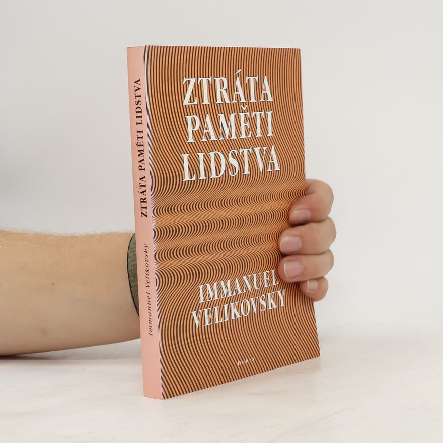 Immanuel Velikovsky Ztráta paměti lidstva