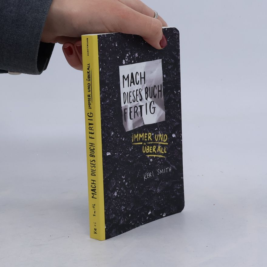 Keri Smith Mach Dieses Buch Fertig
