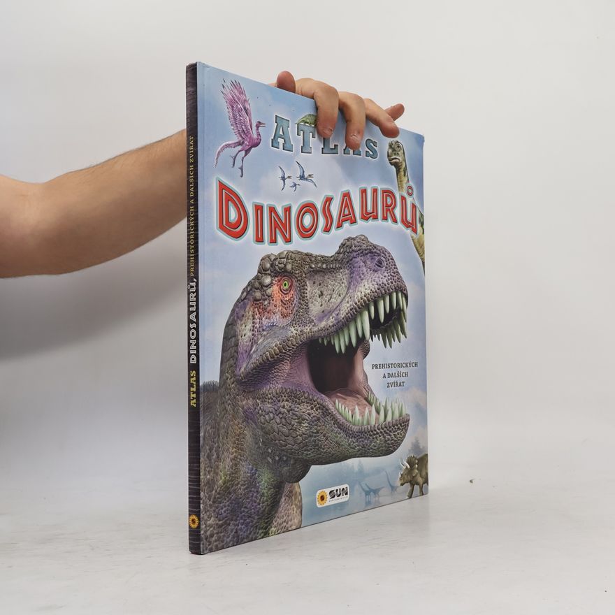 Kolektív autorov Atlas dinosaurů