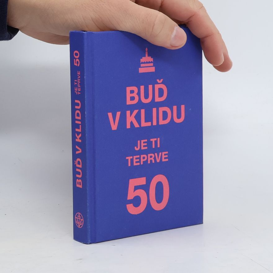 Vlasta Hesounová Buď v klidu, je ti teprve 50