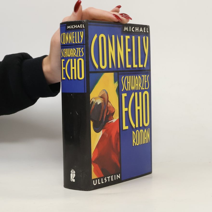 Michael Connelly Schwarzes Echo