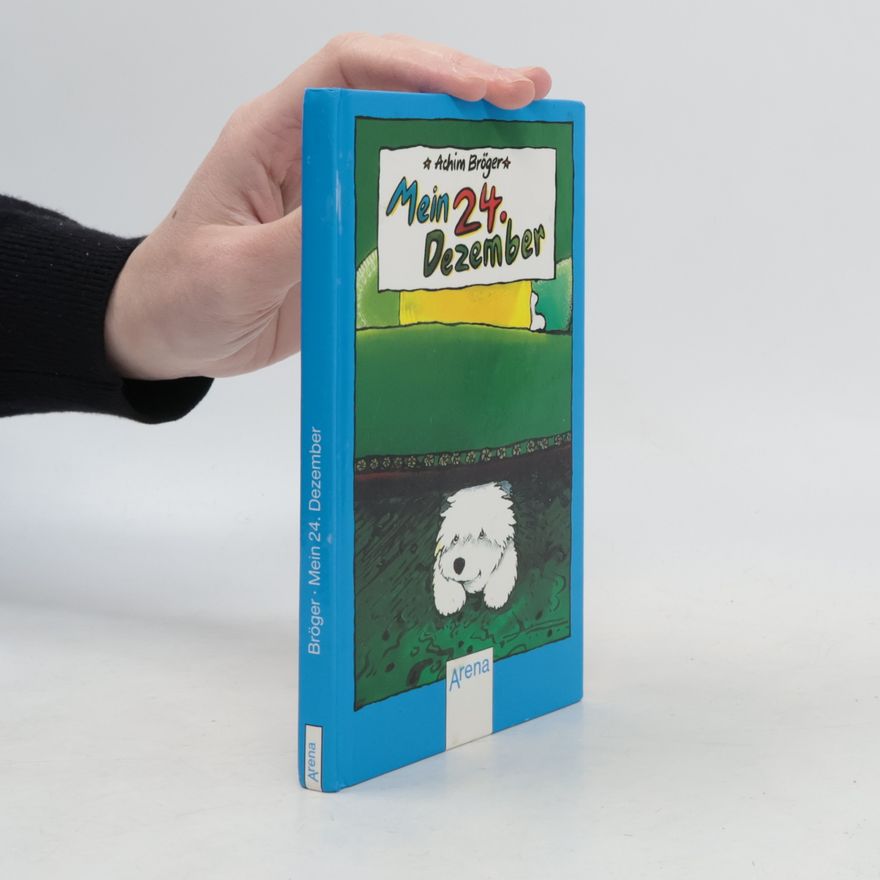 Achim Bröger Mein 24. Dezember