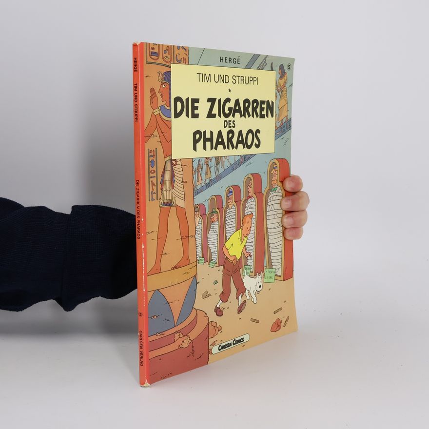 Hergé Tim und Struppi. Die Zigarren des Pharaos
