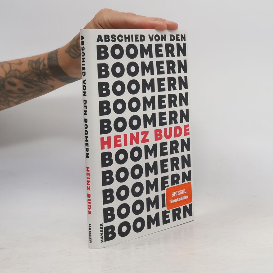 Heinz Bude Abschied von den Boomern
