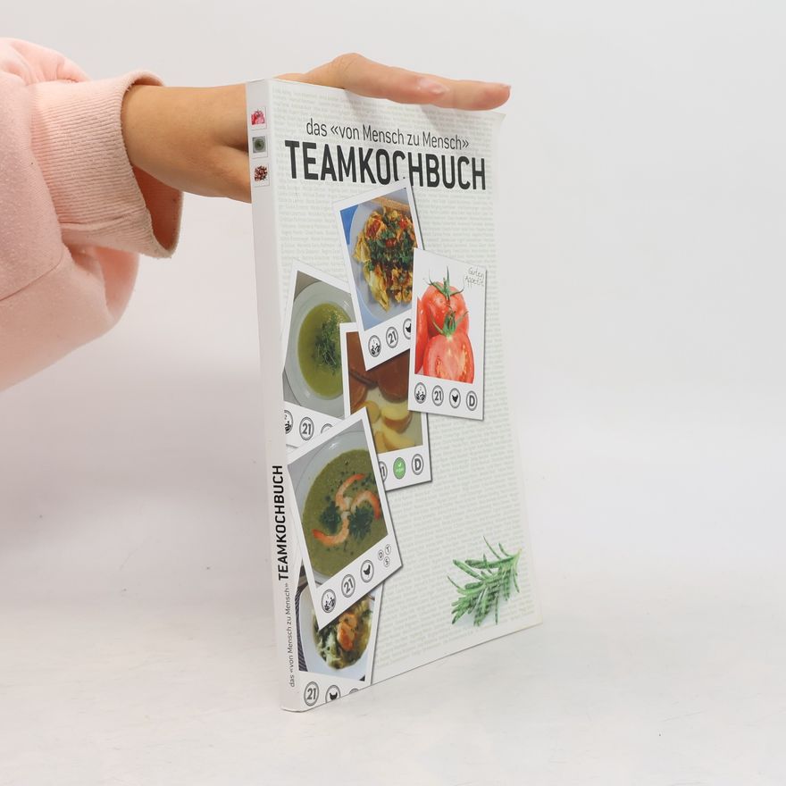 Autorenkollektiv Das von Mensch zu Mensch Teamkochbuch