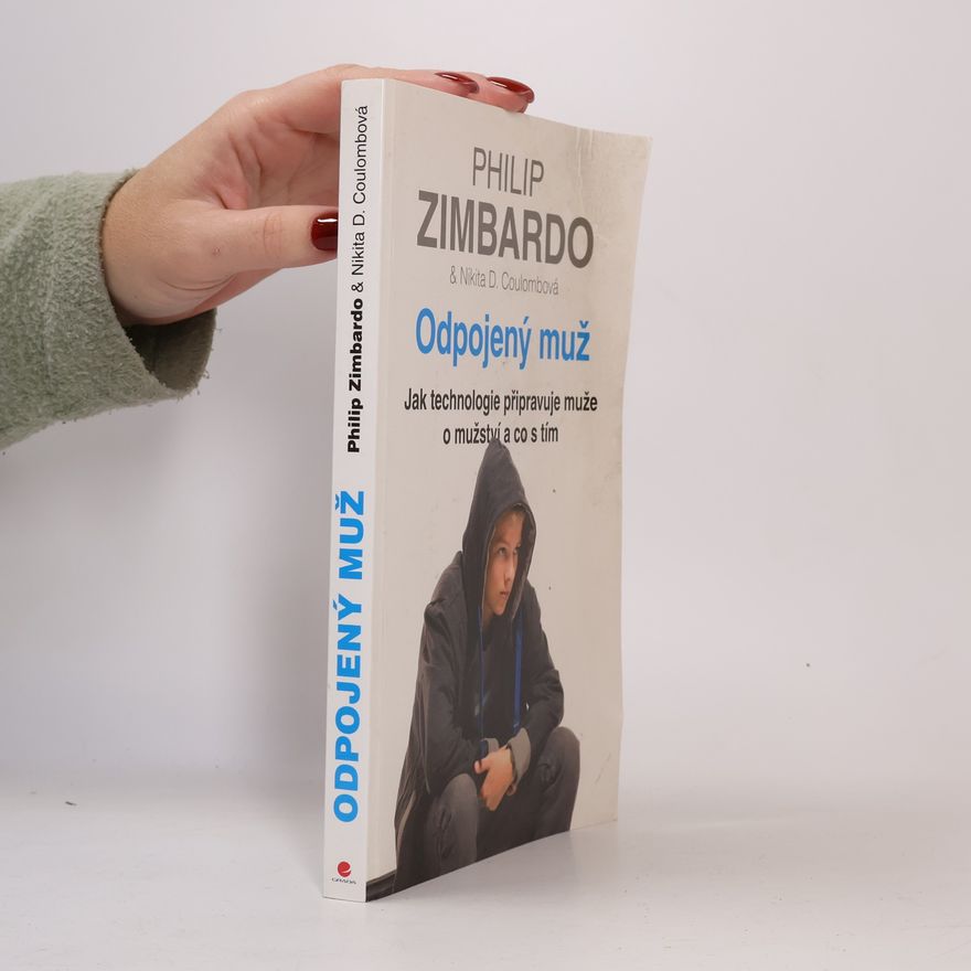 Philip Zimbardo Odpojený muž