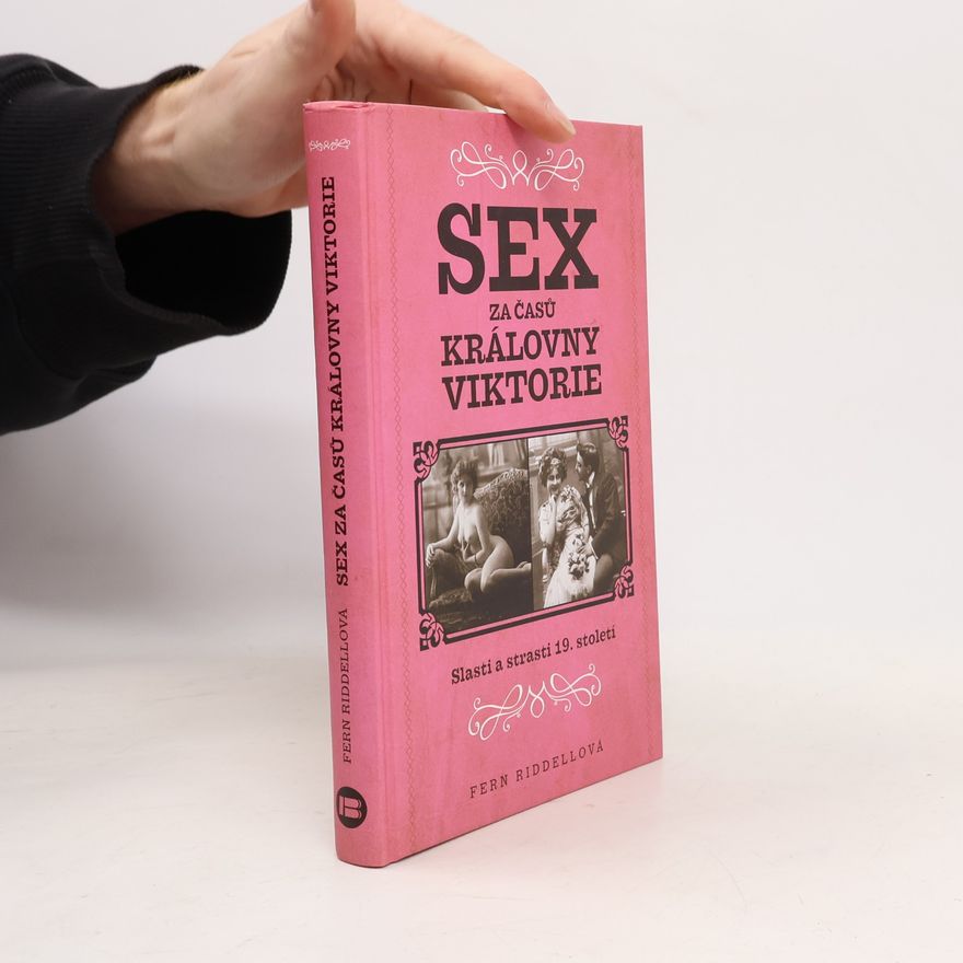 Fern Riddell Sex za časů královny Viktorie