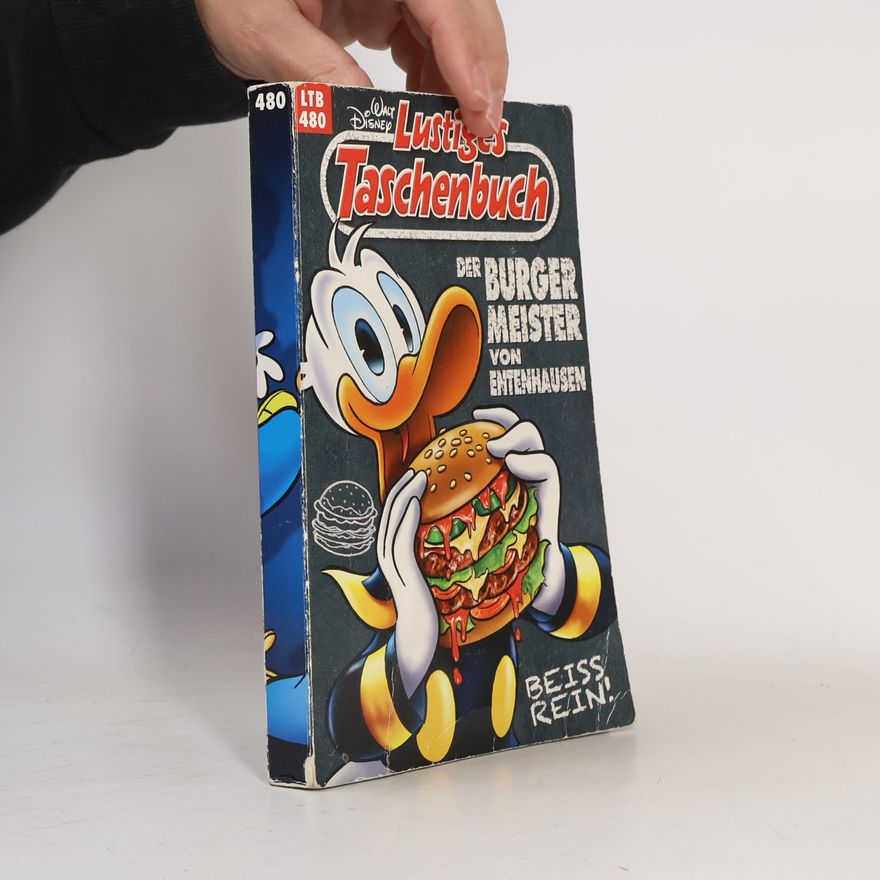 Walt Disney Lustiges Taschenbuch 480. Der Burgermeister von Entenhausen