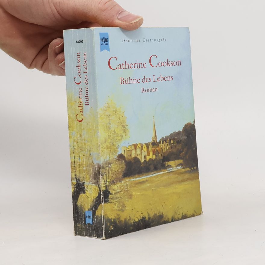 Catherine Cookson Bühne des Lebens