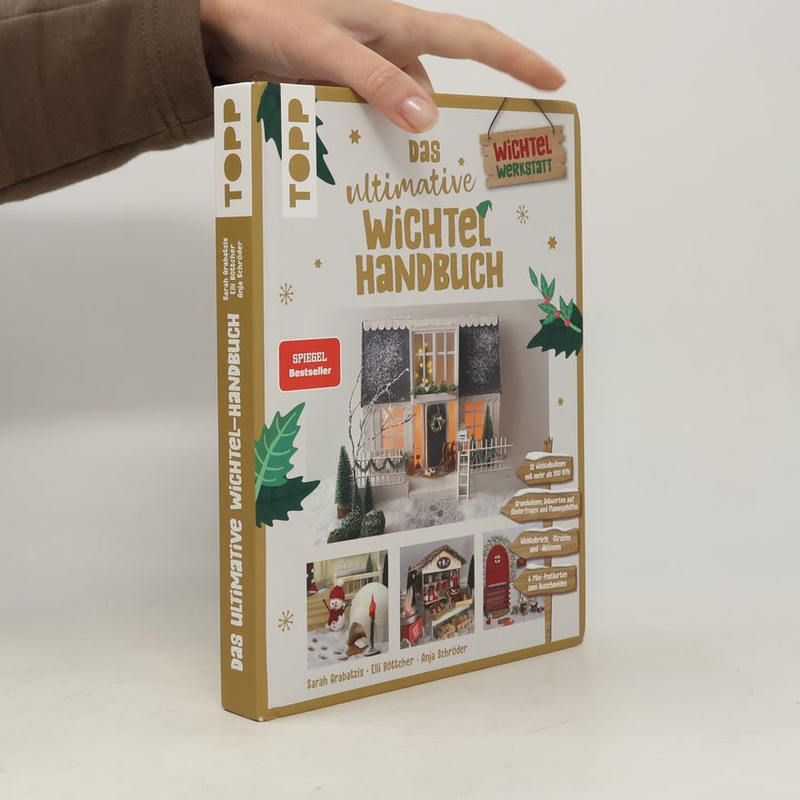 Sarah Arabatzis Das ultimative Wichtelhandbuch