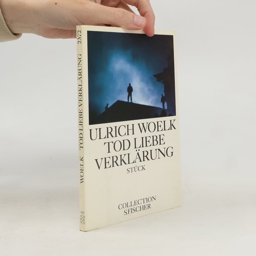 Ulrich Woelk Collection S. Fischer: Tod, Liebe, Verklärung