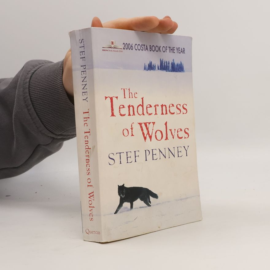 Stef Penney The tenderness of wolves