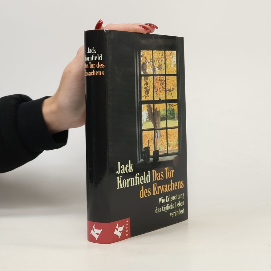 Jack Kornfield Das Tor des Erwachens