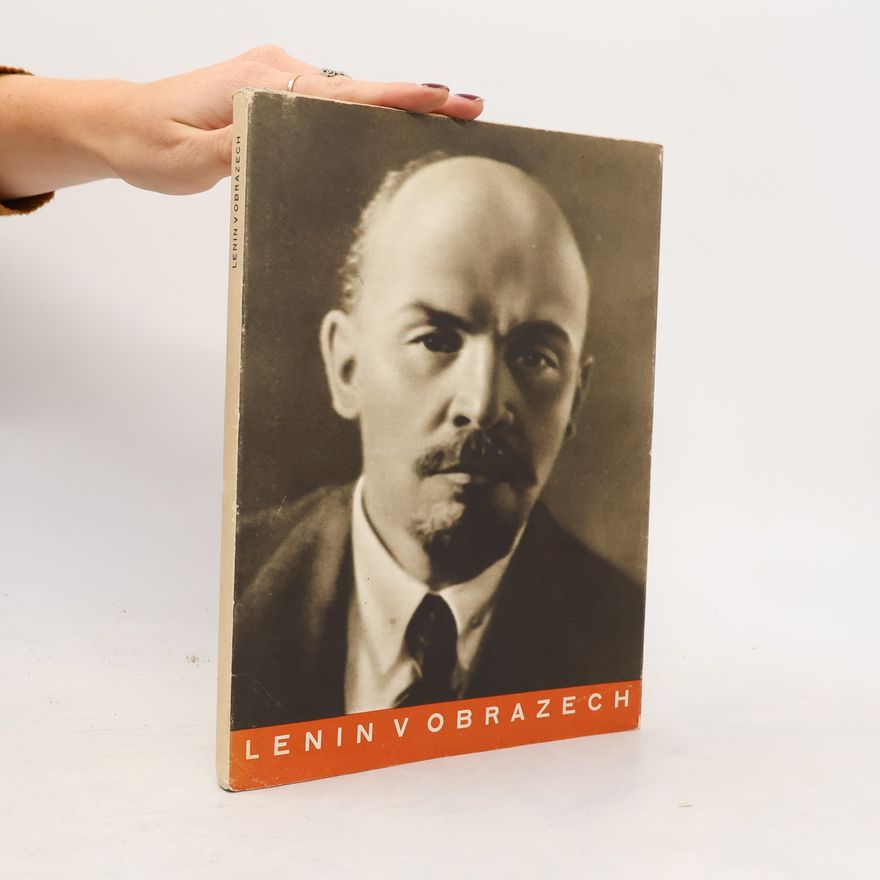 Vladimír Borek Lenin v obrazech