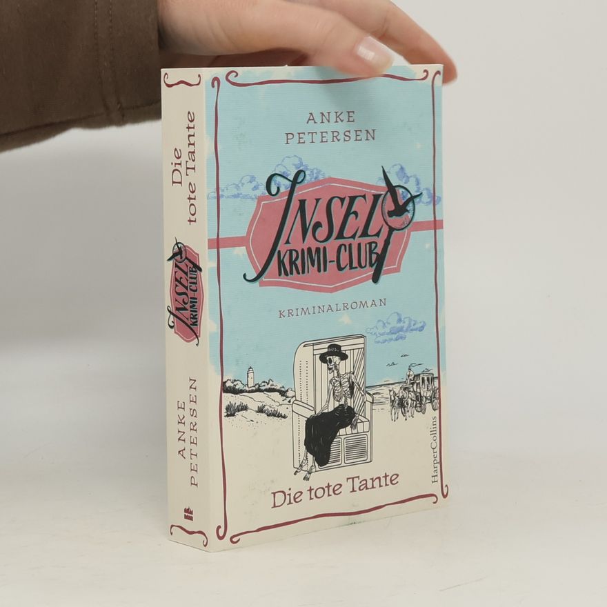 Anke Petersen Die tote Tante