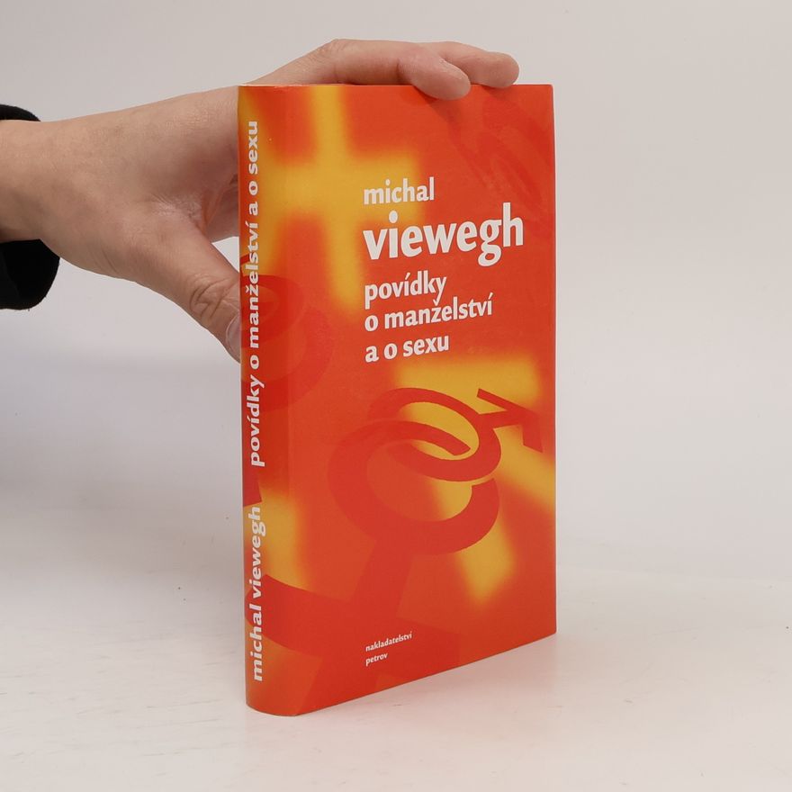 Michal Viewegh Povídky o manželství a o sexu
