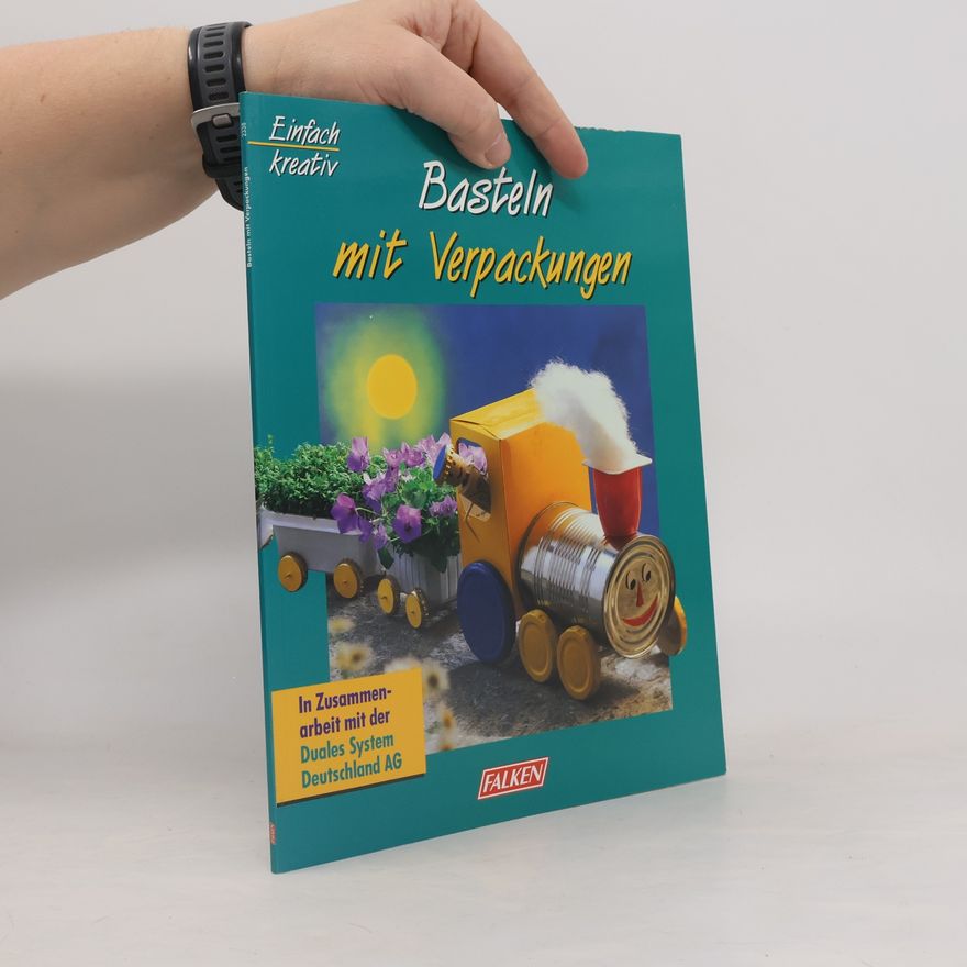 Kolektiv autorů Basteln mit Verpackungen