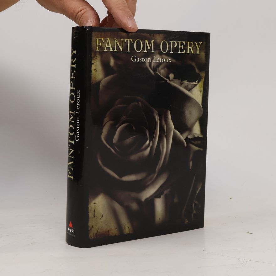 Gaston Leroux Fantom Opery