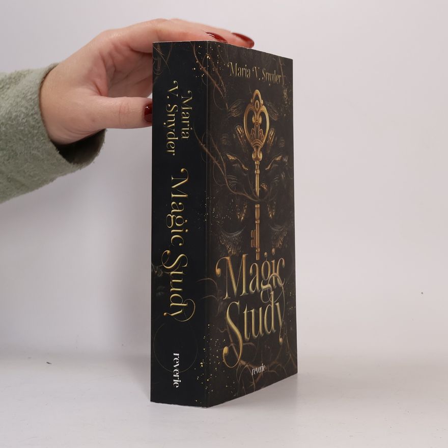 Maria V. Snyder Magic Study. Roman | Fantasy trifft Romantik – ein must-read für jeden Romantasy-Liebhaber und alle Throne of Glass Fans
