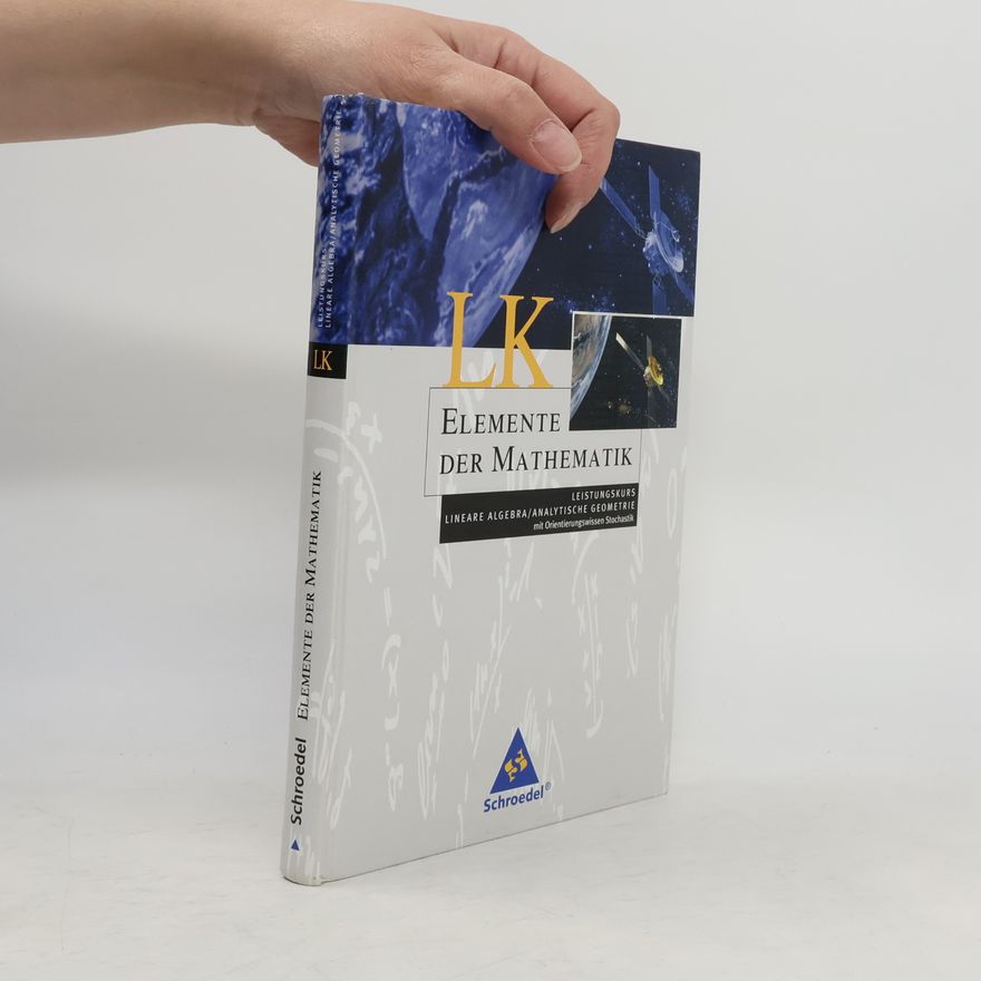 Heinz Griesel Lineare Algebra / Analytische Geometrie Leistungskurs (auch für Nordrhein-Westfalen und Rheinland-Pfalz)