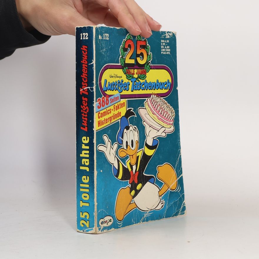 Walt Disney Lustiges Taschenbuch 172. 25 tolle Jahre