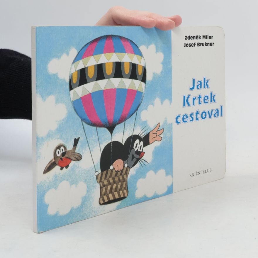 Zdeněk Miler Jak Krtek cestoval
