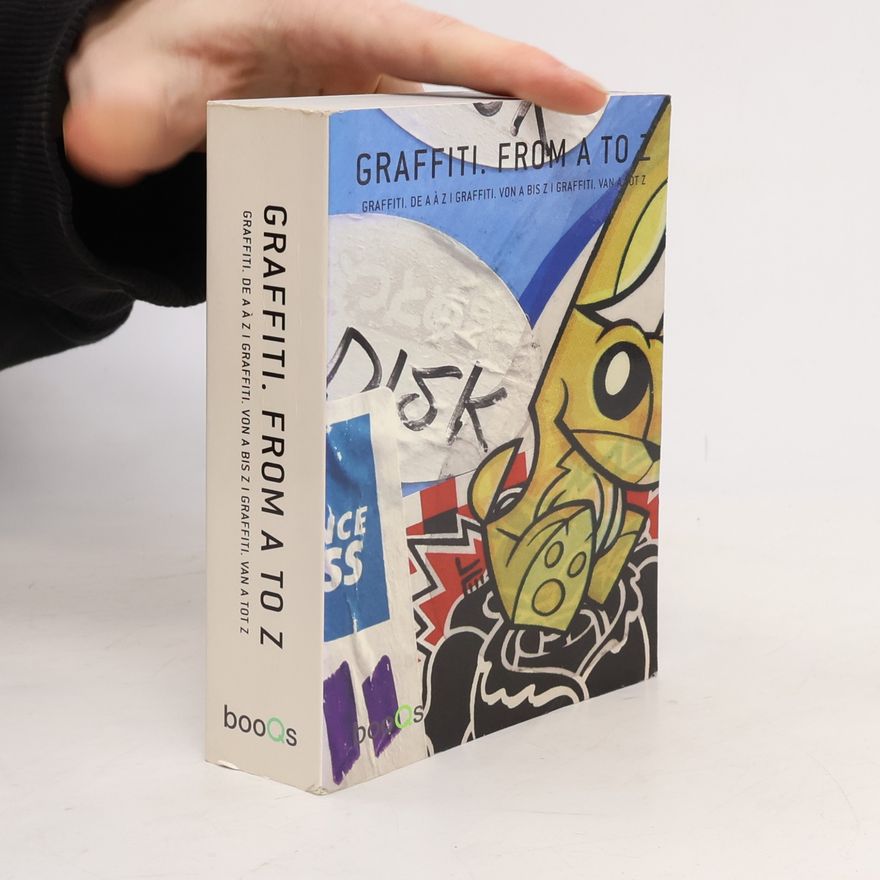 Autorenkollektiv Graffiti From A to Z