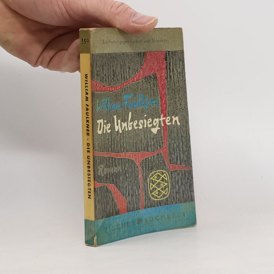 William Faulkner Die Unbesiegten