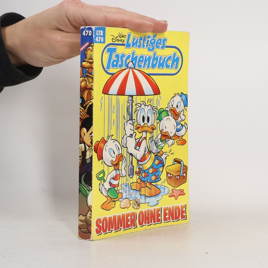 Walt Disney Lustiges Taschenbuch 470. Sommer ohne Ende
