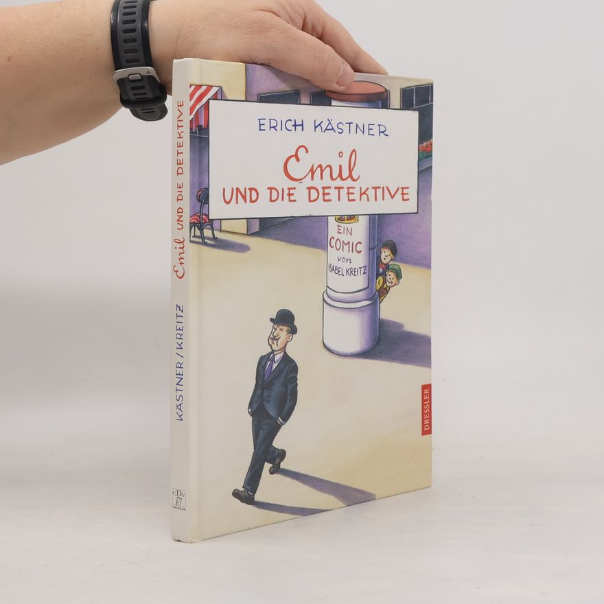 Isabel Kreitz Emil und die Detektive