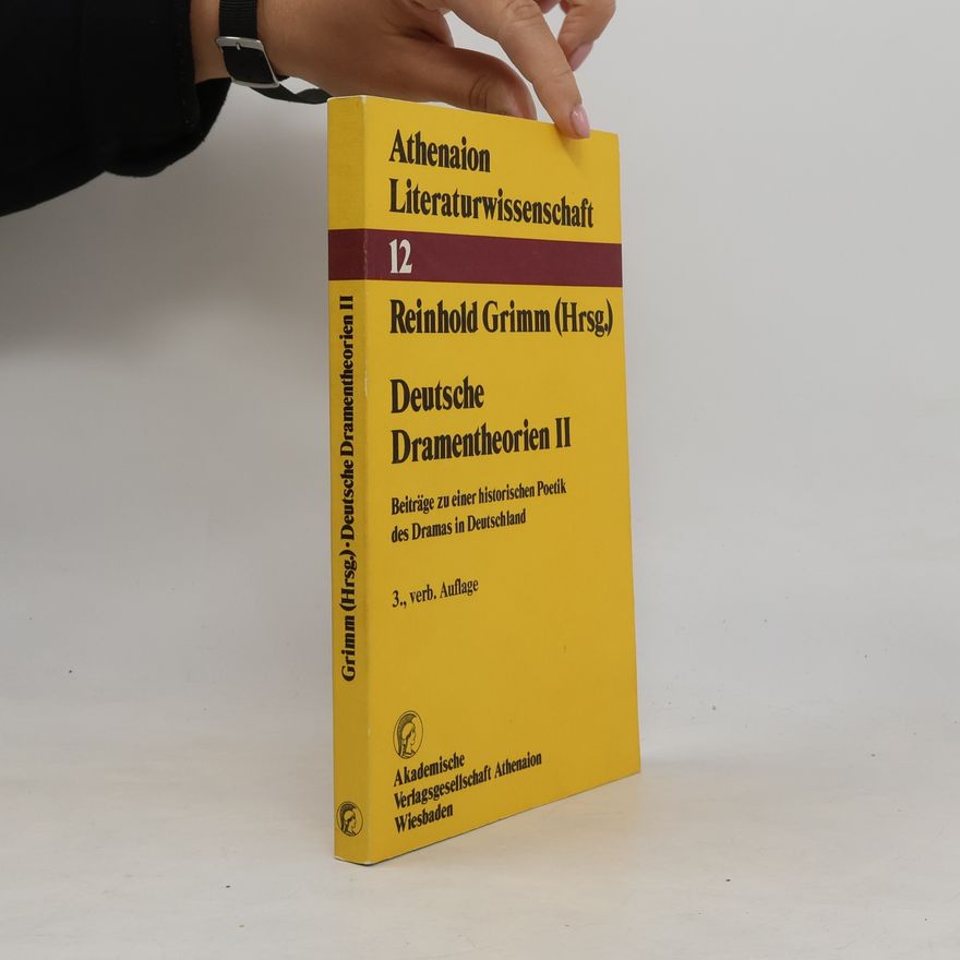 Reinhold Grimm Athenaion Literaturwissenschaft 12. Deutsche Dramentheorien II.