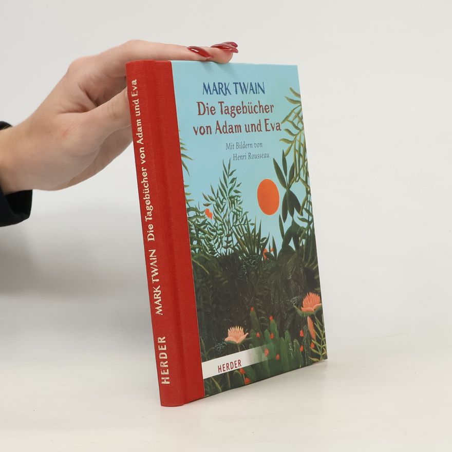 Mark Twain Die Tagebücher Von Adam Und Eva